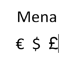 Ako napísať znak meny (euro, dolár)